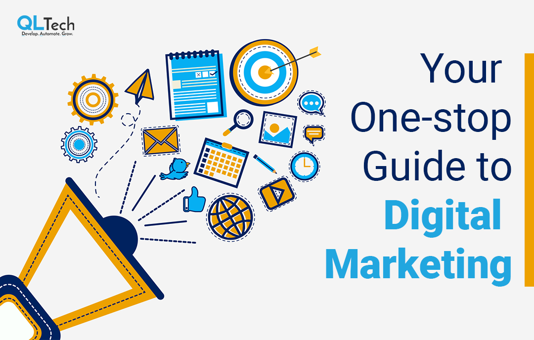 Your One-stop Guide to Digital Marketing